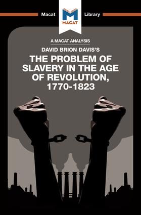 An Analysis of David Brion Davis's The Problem of Slavery in the Age of Revolution, 1770-1823 | 1:a upplagan