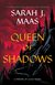 Queen of Shadows
