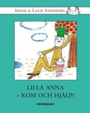 Lilla Anna - kom och hjälp | 4:e upplagan