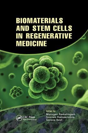 Biomaterials and Stem Cells in Regenerative Medicine | 1:a upplagan
