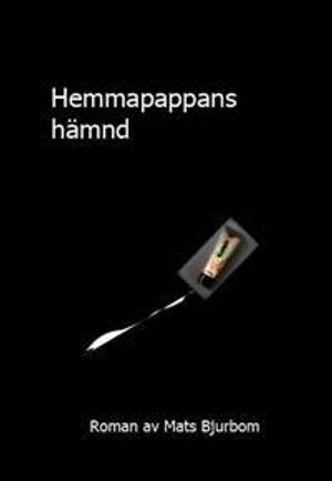 Hemmapappans hämnd | 1:a upplagan