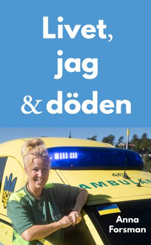 Livet, jag och döden | 1:a upplagan