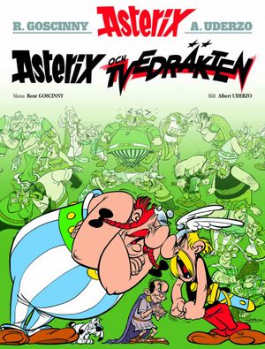 ASTERIX NR 15: Asterix och tvedräkten