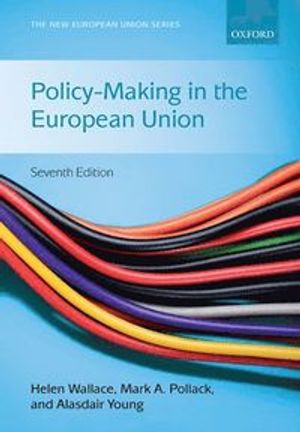 Policy-Making in the European Union | 7:e upplagan