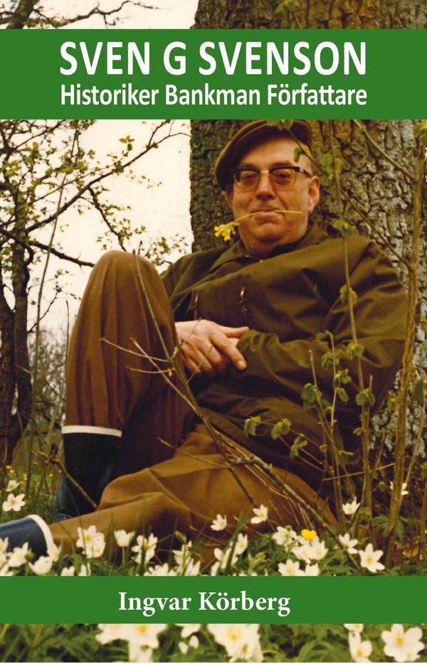 Sven G Svenson Historiker Bankman Författare | 1:a upplagan