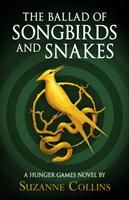 The Ballad of Songbirds and Snakes (A Hunger Games Novel) | 0:e upplagan