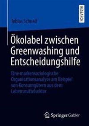 Ökolabel zwischen Greenwashing und Entscheidungshilfe | 1:a upplagan