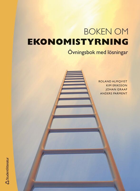 Boken om ekonomistyrning : övningsbok med lösningar | 5:e upplagan