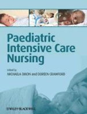 Paediatric Intensive Care Nursing | 1:a upplagan