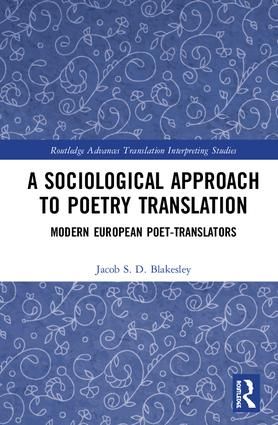 A Sociological Approach to Poetry Translation | 1:a upplagan