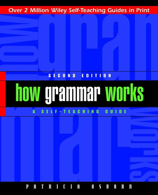 How Grammar Works: A Self-Teaching Guide, 2nd Edition | 1:a upplagan
