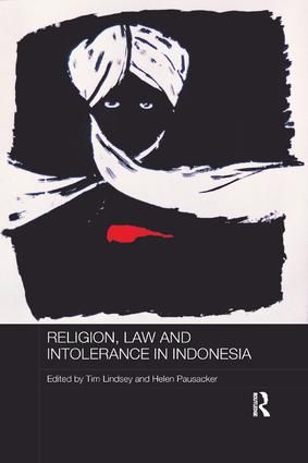 Religion, Law and Intolerance in Indonesia | 1:a upplagan