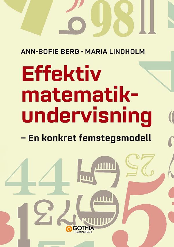 Effektiv matematikundervisning : med läroplanen som utgångspunkt | 1:a upplagan