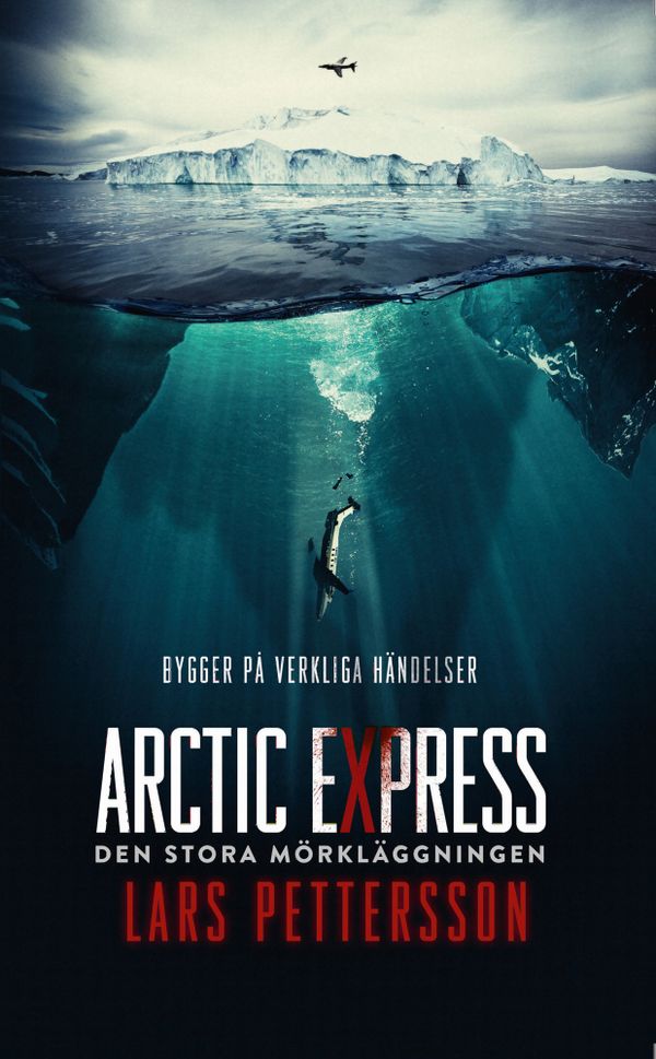 Arctic Express : den stora mörkläggningen | 0:e upplagan
