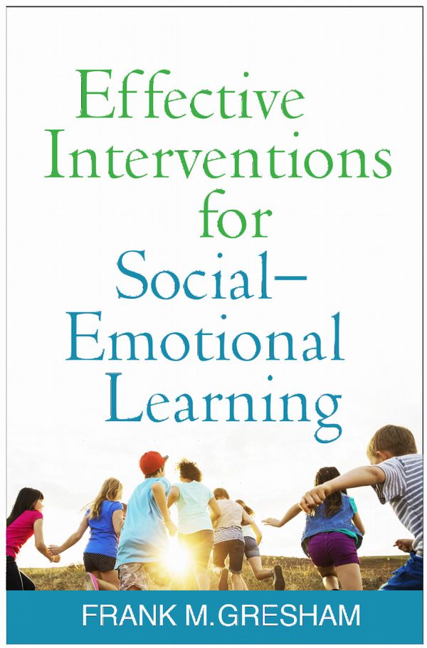 Effective Interventions for Social-Emotional Learning | 1:a upplagan