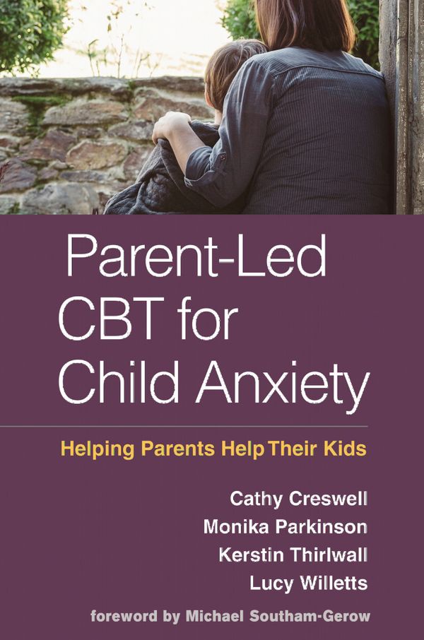 Parent-Led CBT for Child Anxiety | 1:a upplagan