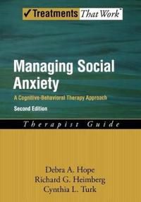 Managing Social Anxiety, Therapist Guide | 2:a upplagan