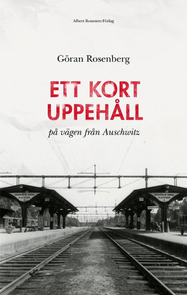 Ett kort uppehåll på vägen från Auschwitz | 0:e upplagan