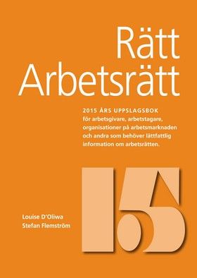 Rätt Arbetsrätt 2015 | 1:a upplagan