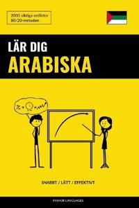 Lär dig Arabiska - Snabbt / Lätt / Effektivt | 0:e upplagan