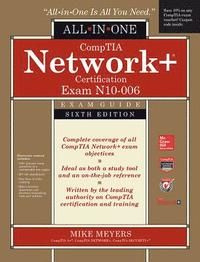 Comptia Network+ All-In-One Exam Guide (Exam N10-006)