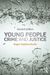 Young People, Crime and Justice