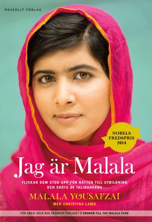 Jag är Malala : flickan som stod upp för rätten till utbildning och sköts av talibanerna |  2:e upplagan