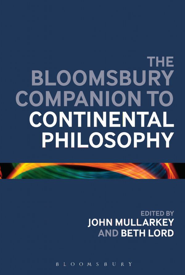 The Bloomsbury Companion to Continental Philosophy | 0:e upplagan