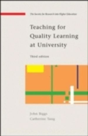 Teaching for Quality Learning at University | 3:e upplagan