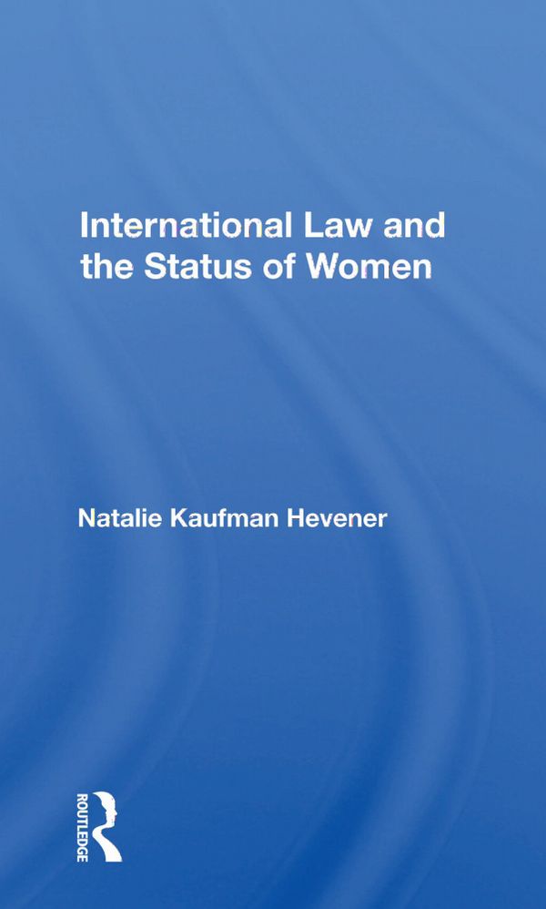 International Law And The Status Of Women | 1:a upplagan
