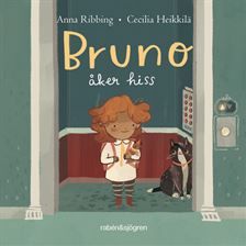 Bruno åker hiss - Anna Ribbing - Upplaga 1