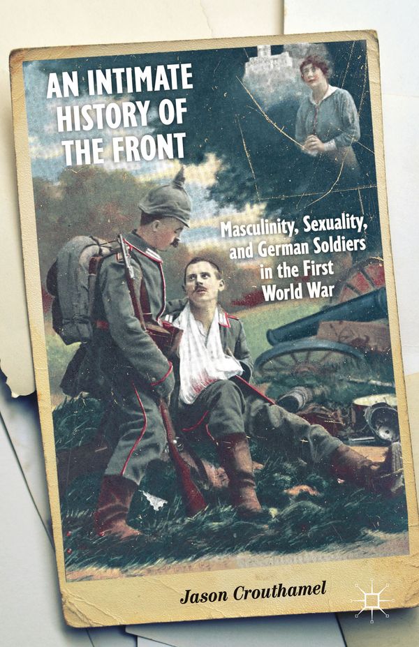 An Intimate History of the Front | 1:a upplagan