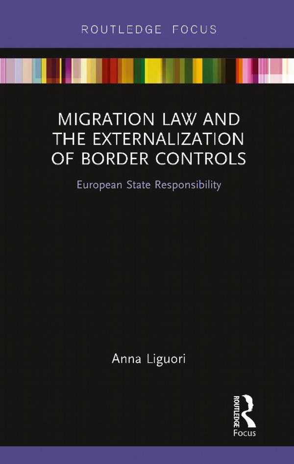 Migration Law and the Externalization of Border Controls | 1:a upplagan