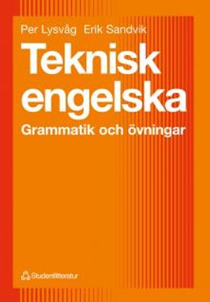 Teknisk Engelska, Grammatik och övningar | 1:a upplagan