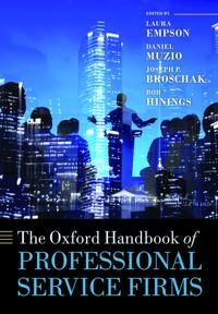 The Oxford Handbook of Professional Service Firms | 0:e upplagan