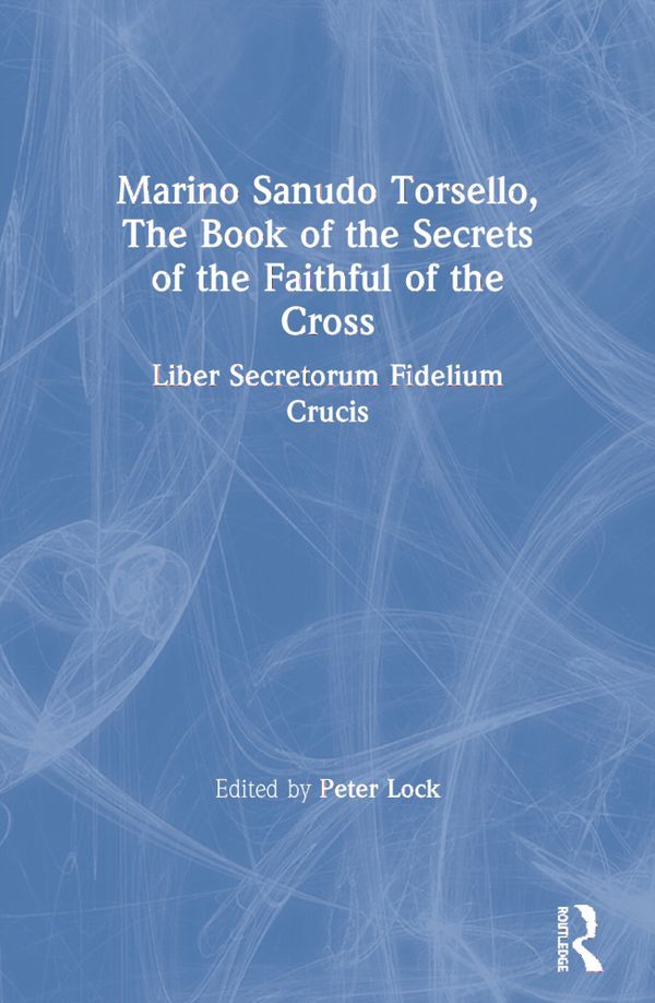 Marino Sanudo Torsello, The Book of the Secrets of the Faithful of the Cross | 1:a upplagan