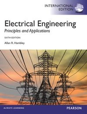 Electrical Engineering: Principles and Applications | 6:e upplagan