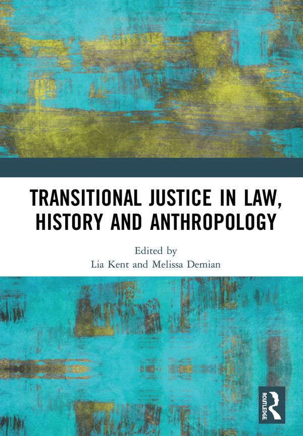 Transitional Justice in Law, History and Anthropology | 1:a upplagan