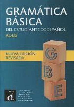 Gramatica basica del estudiante de espanol: Libro - Nueva edicion revisa