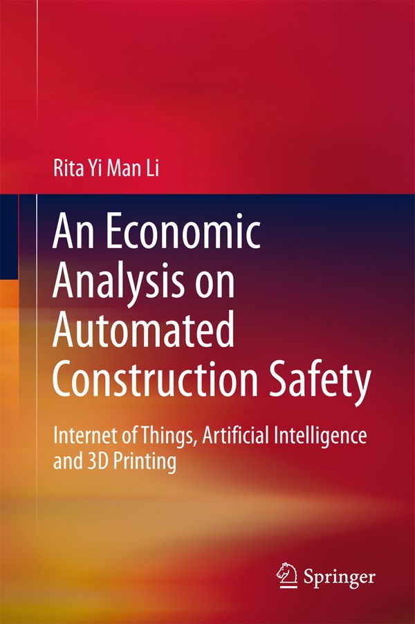 An Economic Analysis on Automated Construction Safety | 1:a upplagan