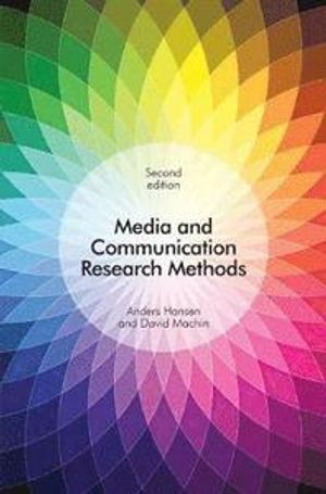 Media and Communication Research Methods |  2:e upplagan