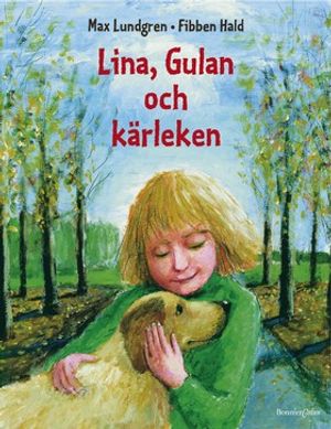 Lina, Gulan och kärleken