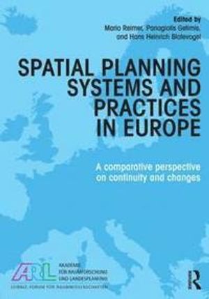 Spatial Planning Systems and Practices in Europe