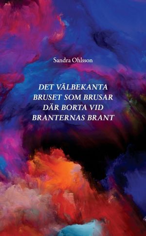 Det välbekanta bruset som brusar där borta vid branternas brant