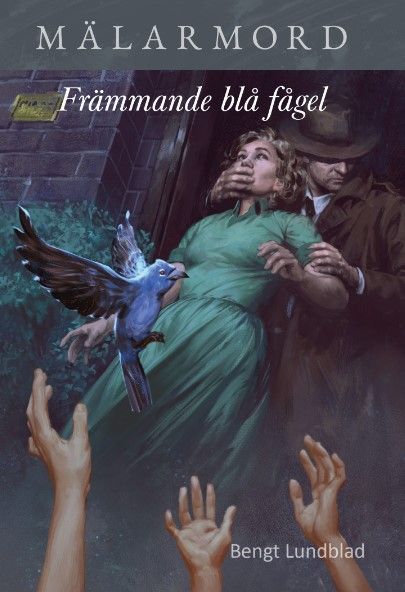 Främmande blå fågel | 0:e upplagan