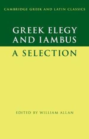 Greek Elegy and Iambus