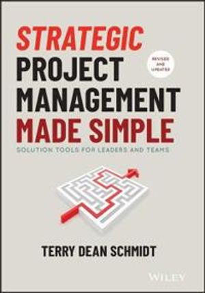 Strategic Project Management Made Simple |  2:e upplagan