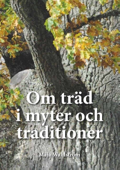 Om träd i myter och traditioner | 1:a upplagan