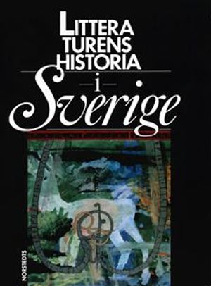 Litteraturens historia i Sverige | 4:e upplagan