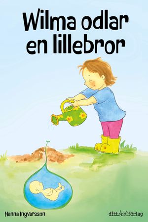 Wilma odlar en lillebror